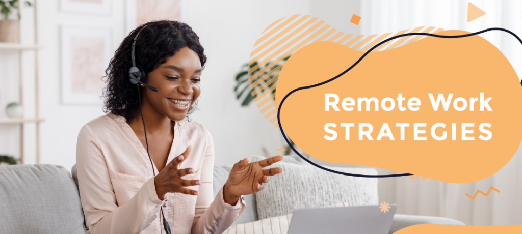 Remote Work Strategies
