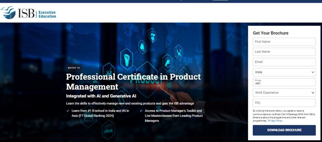 ISB's Professional Certificate in Product Management (Integrated with AI and Generative AI)